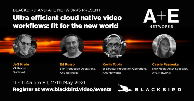 Blackbird and A+E Networks present: Ultra efficient cloud native video ...